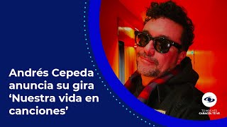 Andrés Cepeda en El Campín de Bogotá Estas son sus exigencias Caracol TV [upl. by Lapo231]