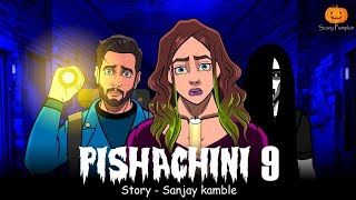 Pishachini Part 9 Horror web Series  Hindi Horror Stories  Scary Pumpkin  Animated Stories [upl. by Rosanna758]