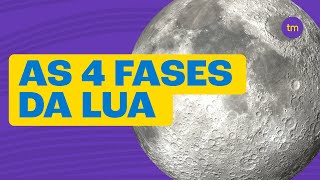 Conheça as 4 FASES DA LUA [upl. by Adore]