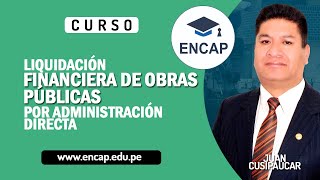 CURSO LIQUIDACIÓN FINANCIERA DE OBRAS PÚBLICA POR ADMINISTRACIÓN DIRECTA 2024 [upl. by Melda]