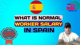 What is Normal Worker Salary in SpainSpain salary Rateincome in SpainUrduHindiinfo Tv [upl. by Ajidahk]