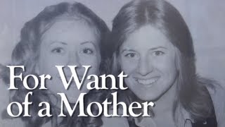 For Want of A Mother  A Short Adoption Documentary [upl. by Ebeohp111]