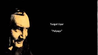 Turgut Uyar Palyaço [upl. by Gairc430]