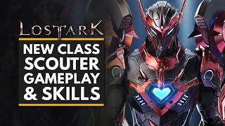 LOST ARK  New SCOUTER Class Gameplay  Skill Showcase [upl. by Cumings]