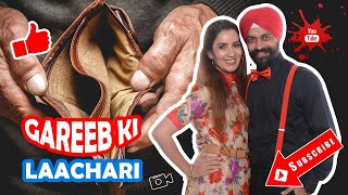 Gareeb Ki Laachari  Ramneek Singh 1313 [upl. by Lani]