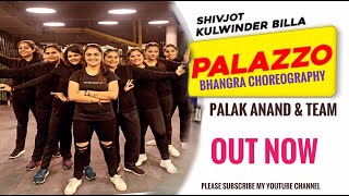 Palazzo Bhangra Choreography  Kulwinder Billa amp Shivjot  Aman Hayer  by Palak Anand amp Team [upl. by Sahc]