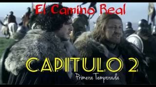 Juego de Tronos – Temporada 1 – Capitulo 2 [upl. by Roth918]