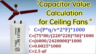 How to Calculate the Capacitor Value for a Ceiling Fan [upl. by Elman]