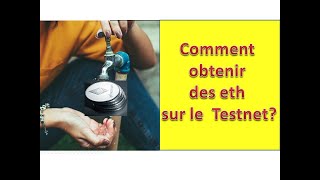 Comment obtenir des ETH sur le TESNET Rinkeby [upl. by Notrem437]