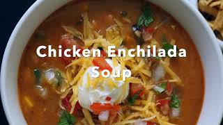 Chicken Enchilada Soup [upl. by Clotilda25]