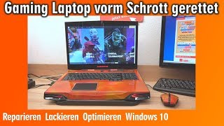 Gaming Laptop vorm Schrott gerettet  2000 Euro  Reparieren Lackieren Optimieren Windows 10 [upl. by Ervin]