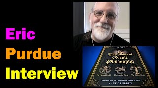 Interview with Eric Purdue  Translator of Agrippas 3 Books of Occult Philosophy [upl. by Nolita]