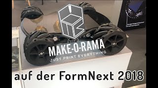 MakeoRama goes FormNext 2018 [upl. by Gabby]