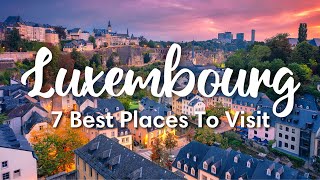 LUXEMBOURG TRAVEL  Highlights of Luxembourg Country  Travel Itinerary [upl. by Teragramyram]