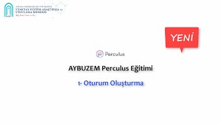 AYBUZEM Perculus Eğitimi  1 Bölüm  Canlı Oturum Oluşturma [upl. by Ahsiekel]