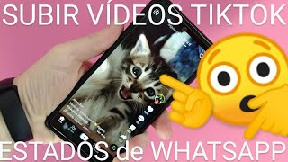 🎵👉📱 Cómo COMPARTIR VÍDEOS de TIKTOK al ESTADO de WHATSAPP en ANDROID e iOS ❓ FÁCIL y RÁPIDO [upl. by Narib]