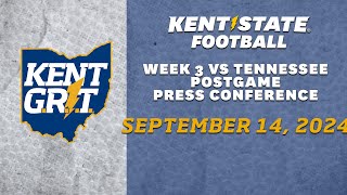 Kent State Football vs Tennessee 91424  Postgame Press Conference [upl. by Irtemed791]