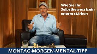 Mental Tipp Selbstbewusstsein stärken [upl. by Ailet]