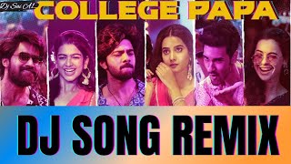 COLLEGE PAPA DJ SONG REMIX  TELUGU DJ SONG  LATEST TELUGU DJ SONGS  DJ SAI A1 [upl. by Ostler63]