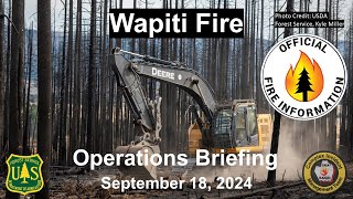 Operations Briefing for Wapiti 09192024 [upl. by Allebram331]