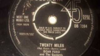 DEAN FORD amp GAYLORDS  TWENTY MILES [upl. by Sukram]