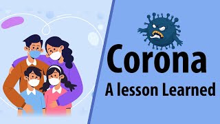 Corona Virus Covid19 A Lesson Learned  What it Gave and Took from us  Letstute [upl. by Akenom304]