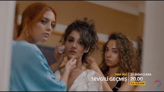 Sevgili Geçmiş  Sisterhood  Episode 1 Trailer 2 Eng amp Tur Subs [upl. by Pain733]