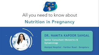 All you need to know about Nutrition in Pregnancy  Dr Namita Kapoor  Manipal Hospital [upl. by Bose]