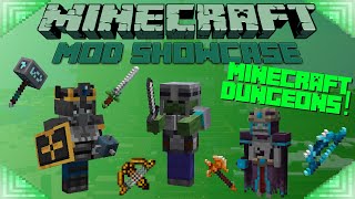 MINECRAFT DUNGEONS Minecraft Mod Showcase MOBS amp GEAR [upl. by Eruot]