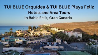 TUI BLUE Orquídea amp TUI BLUE Playa Feliz Hotels and Area Tours in Bahia Feliz Gran Canaria Spain [upl. by Fauman]