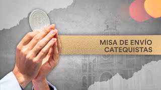 Misa de envío Catequistas ⛪ Martes II de Pascua 09ABR24  P Jaime Ruiz del Castillo [upl. by Nama653]