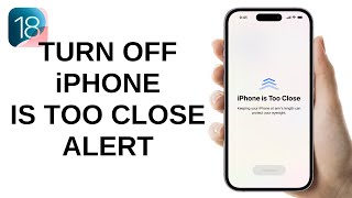 How to Turn Off iPhone is too Close Alert Screen Distance  iOS 18 [upl. by Armond]