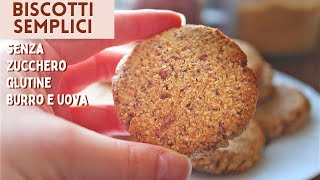 BISCOTTI MORBIDI per COLAZIONE SENZA ZUCCHERO SENZA GLUTINE SENZA UOVA SENZA BURRO  AVENA e DATTERI [upl. by Llenoj]