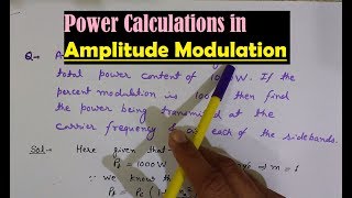 Power Relation amp Calculation in AM Amplitude Modulation AM Modulation Problems Modulation Index [upl. by Anairda]