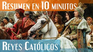 Los Reyes Católicos en 10 minutos  El reinado de Isabel y Fernando [upl. by Tabib534]