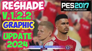 PES 2017 ReShade Super Loader good pitches stadium lighting ball reflections 2024 [upl. by Dew]