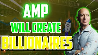 AMP WILL CREATE BILLIONAIRES HERES WHY amp WHEN  AMP PRICE PREDICTIONS FOR 2024 [upl. by Theressa]