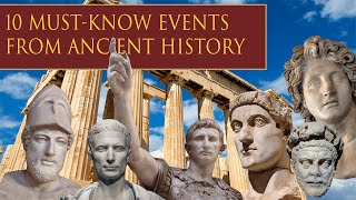 The 10 Most Important Events from Ancient History in 10 Minutes │ Classical Antiquity [upl. by Yannodrahc]