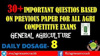 GENERAL AGRICULTURAL QUESTIONS FOR AGRI COMPETITVE EXAMS DAILY DOSAGE8 [upl. by Luar724]