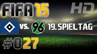 Lets Play FIFA 15 PC  HD 027  KARRIEREMODUS  Nordderby  Wackelt mein Stuhl [upl. by Landre]