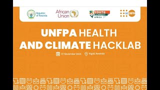 UNFPA HEALTH AND CLIMATE HACKLAB 2024 FRENCH TRANSLATION [upl. by Droflim655]