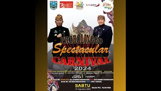 LIVE PROBOLINGGO SPECTACULAR CARNIVAL 2024 [upl. by Sachsse]