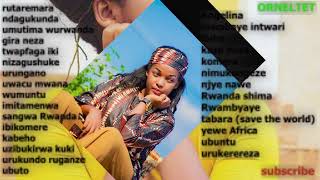 Clarisse Karasira all songs playlist new songs touching the heart cultural songs [upl. by Ibmab]