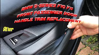 How to DIY Replace BMW F10 F11 Interior Front Passenger Side Door Sticky Pull Handle Trim Change [upl. by Mariska]