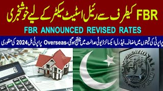 Good News by FBR Announced l Property Valuation Rates 2024 l Overseas Property Bill l FED in Court l [upl. by Auvil]