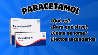 Paracetamol ¿Qué es ¿Para qué sirve ¿Cómo se toma Efectos secundarios y más💊🧑🏻‍⚕️ [upl. by Llerehs]