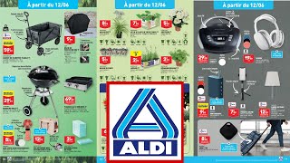 catalogue ALDI du 11 au 17 juin 2024 ✅ arrivage à prix discount ⛔️ [upl. by Naid48]