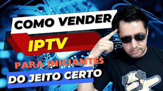 O segredo para vender mais iptv [upl. by Francesca]