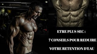 Etre plus sec  7 conseils pour réduire votre rétention deau diète training compléments [upl. by Yug]