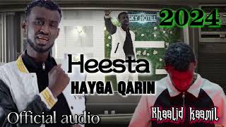 KHAALID KAAMIL  HAYGA QARIN  official audio 2024 [upl. by Enelyw]